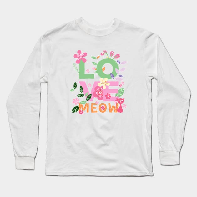 LOVE MEOW Letters with Flowers 2 Long Sleeve T-Shirt by leBoosh-Designs
